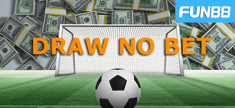 keo draw no bet tai fun88
